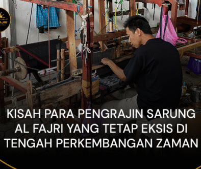 blog Kisah Para Pengrajin Sarung Al Fajri yang Tetap Eksis di Tengah Perkembangan Zaman